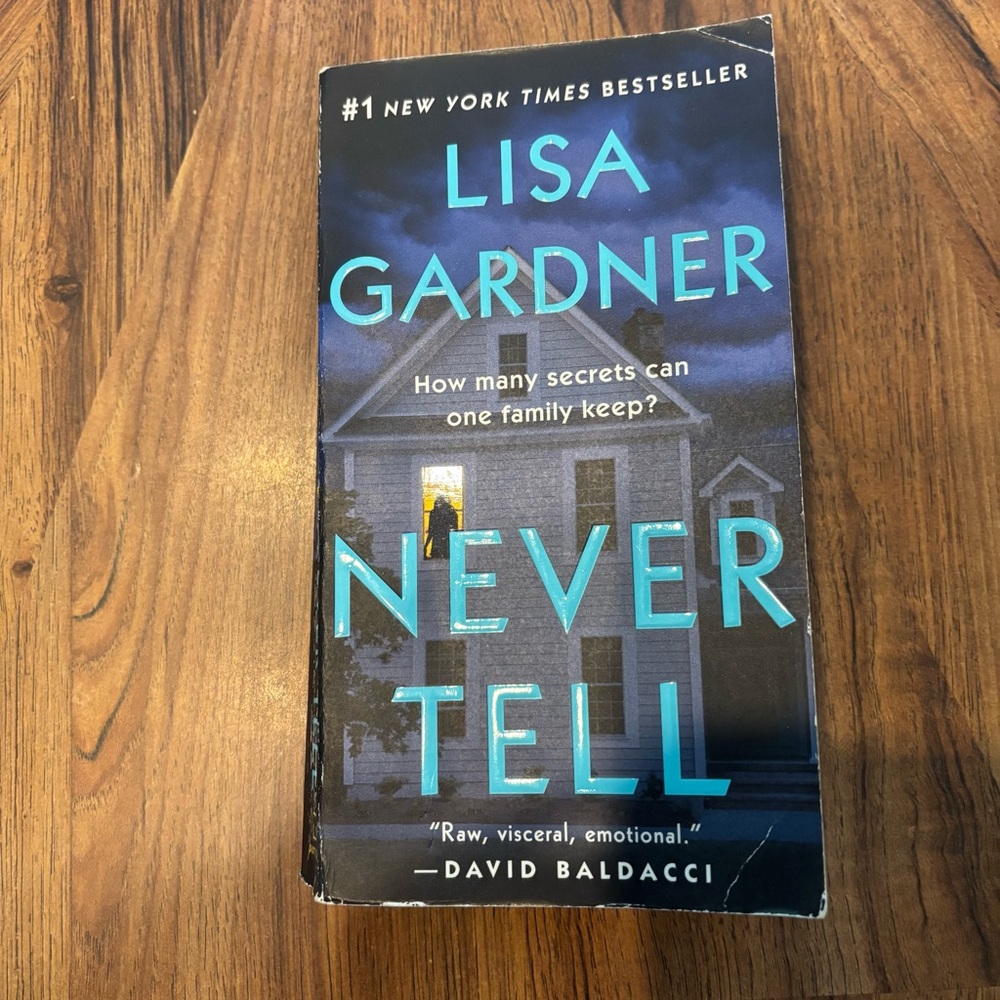 Suspense Thriller: Never Tell by Lisa Gardner